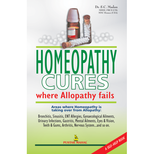 Homeopathy Cures Where Allopathy Fails